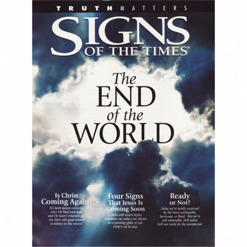 How the world could end and how it will - Signs of the Times