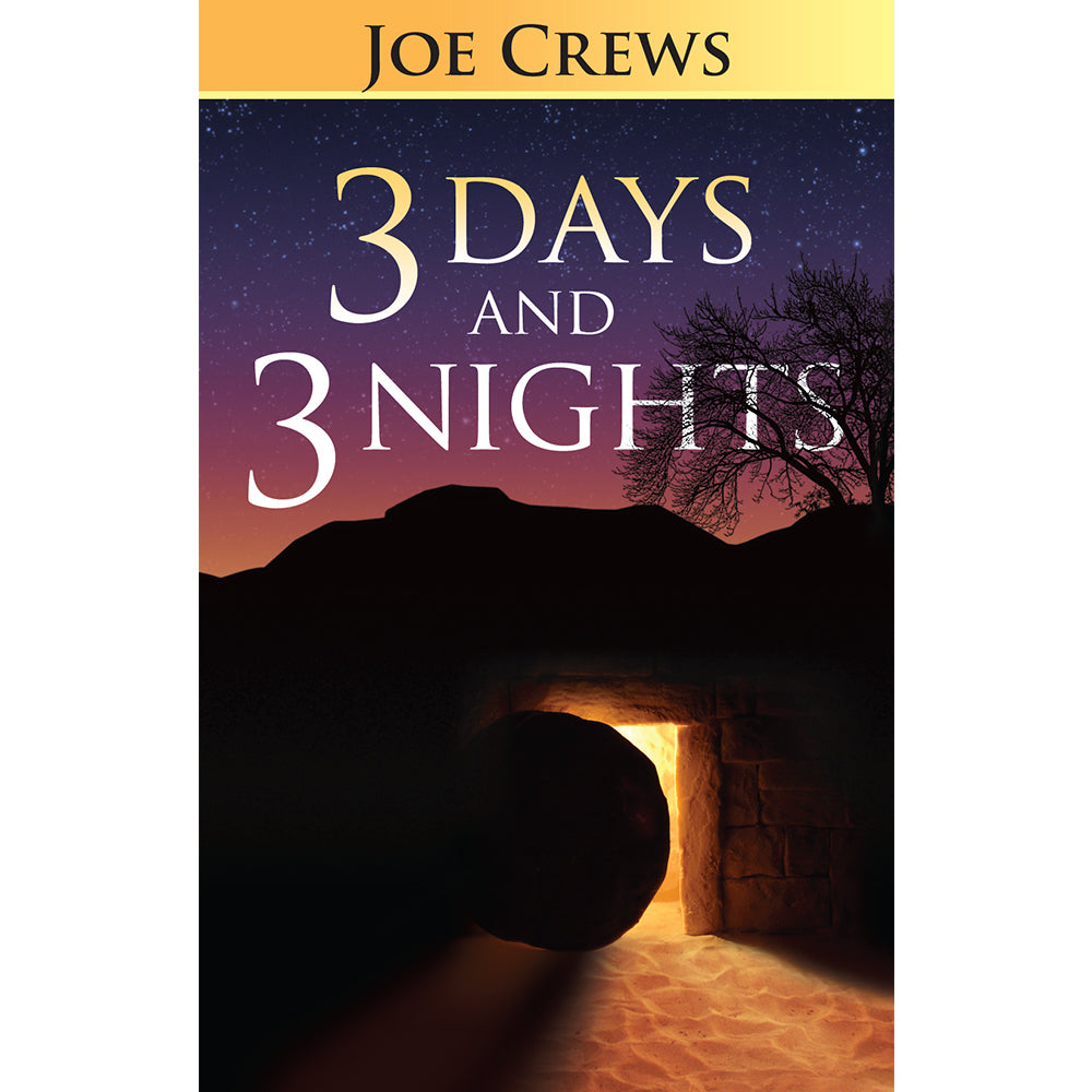 Three Days And Three Nights (PB) by Joe Crews