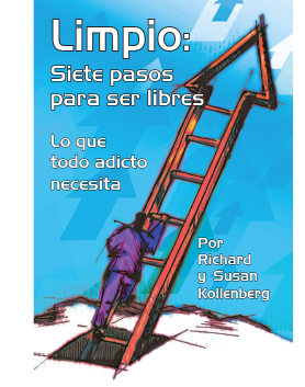 Limpio: Siete pasos para ser libres Lo que todo adicto necesita (PB) by Rich Kollenberg