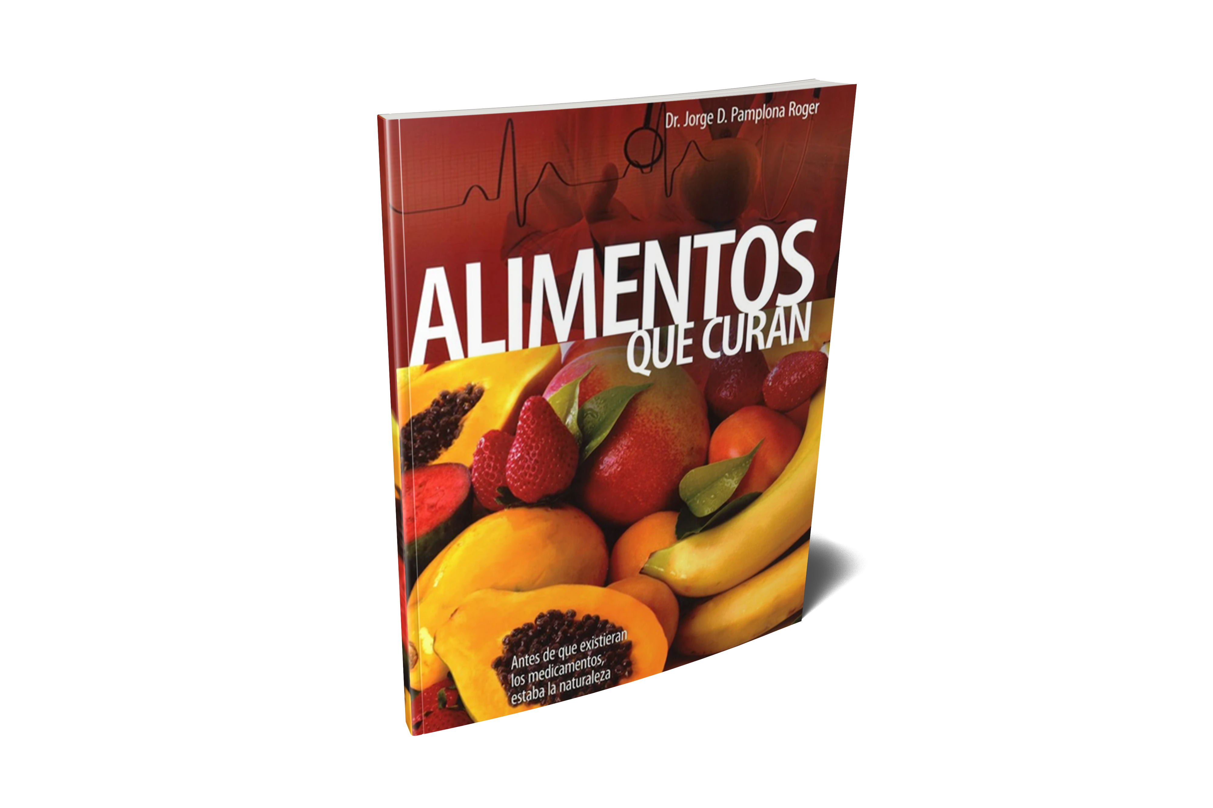 Alimentos que curan by Safeliz ( Foods that Heal)