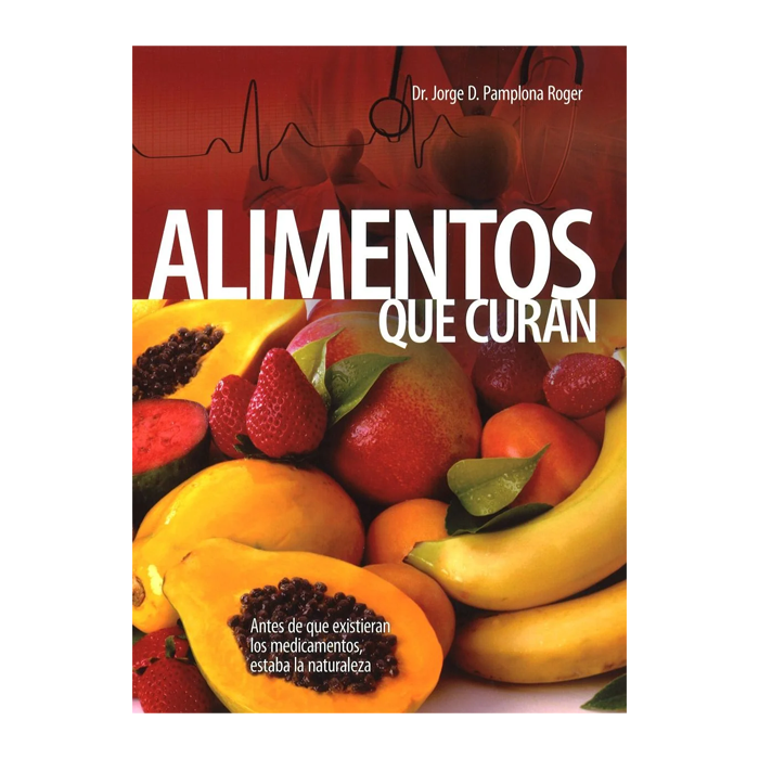 Alimentos que curan by Safeliz ( Foods that Heal)