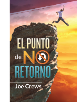 El Punto de No Retorno  (PB) by Joe Crews