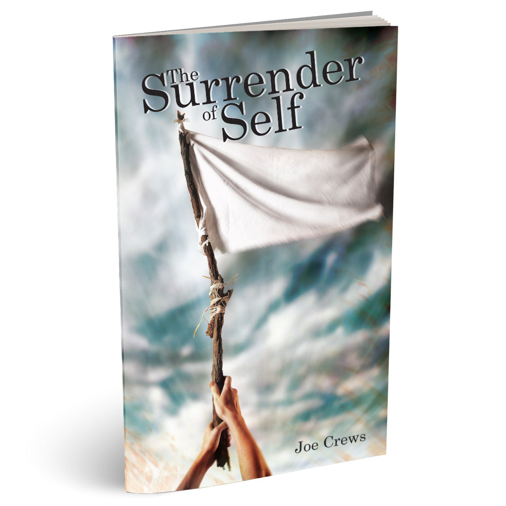 The Surrender of Self (PB) Joe Crews