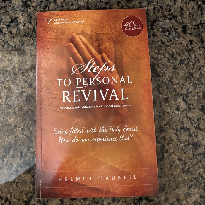 Steps to Personal Revival New Edition with 40 Day Study