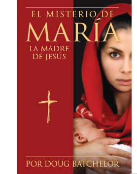 El Misterio De Maria La Madre De Jesus (PB) by Doug Batchelor