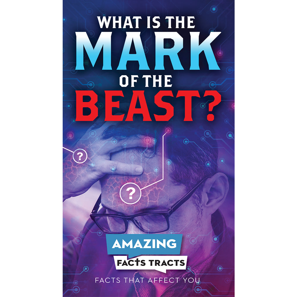 AFacts Tracts (100/pack): What is the Mark of the Beast by Amazing Facts