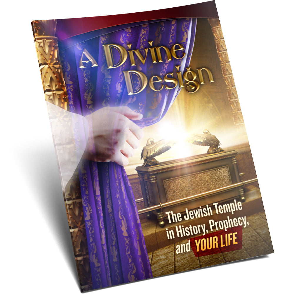 A Divine Design: The Jewish Temple in History, Prophecy, and Your Life