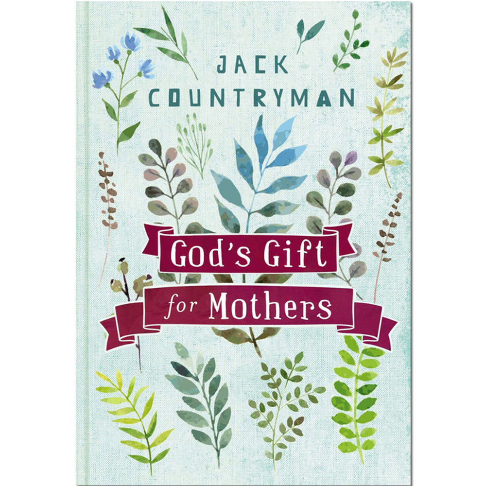 ONE-OF-A-KIND God's Gift for Mothers by Jack Countryman